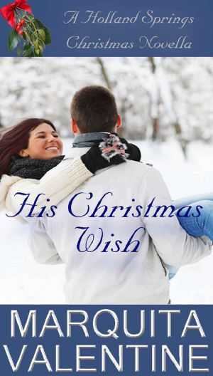 [Holland Springs 3.50] • His Christmas Wish